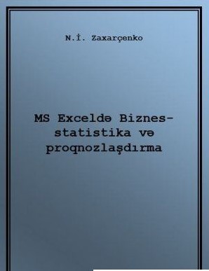 MS Exceldə Biznes-statistika və proqnozlaşdırma